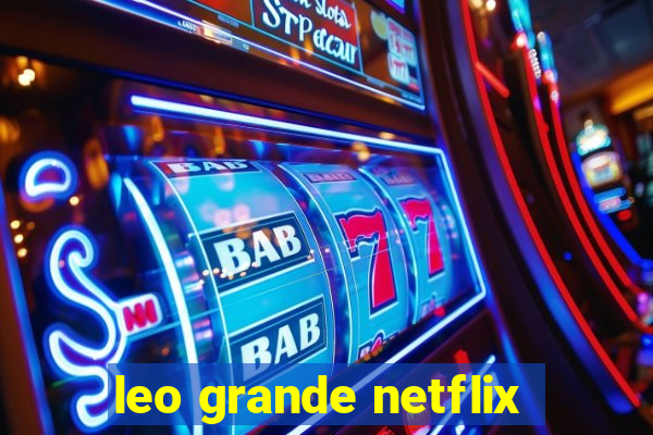 leo grande netflix